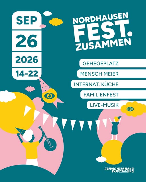 Plakat für das Nordhausen Fest Zusammen am 26. September 2026 von 14 bis 22 Uhr. Veranstaltungsort ist der Gehegeplatz mit Mensch Meier, internationaler Küche, Familienfest und Live-Musik.